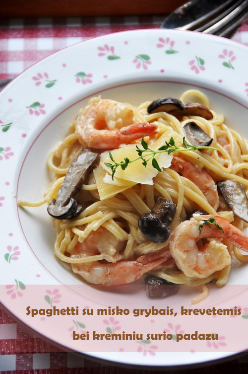 spaghetti su grybais, krevetem bei kreminiu padazu
